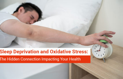 Sleep Deprivation and Oxidative Stress: The Hidden Connection Impacting Your Health